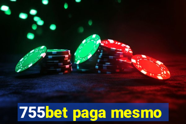 755bet paga mesmo
